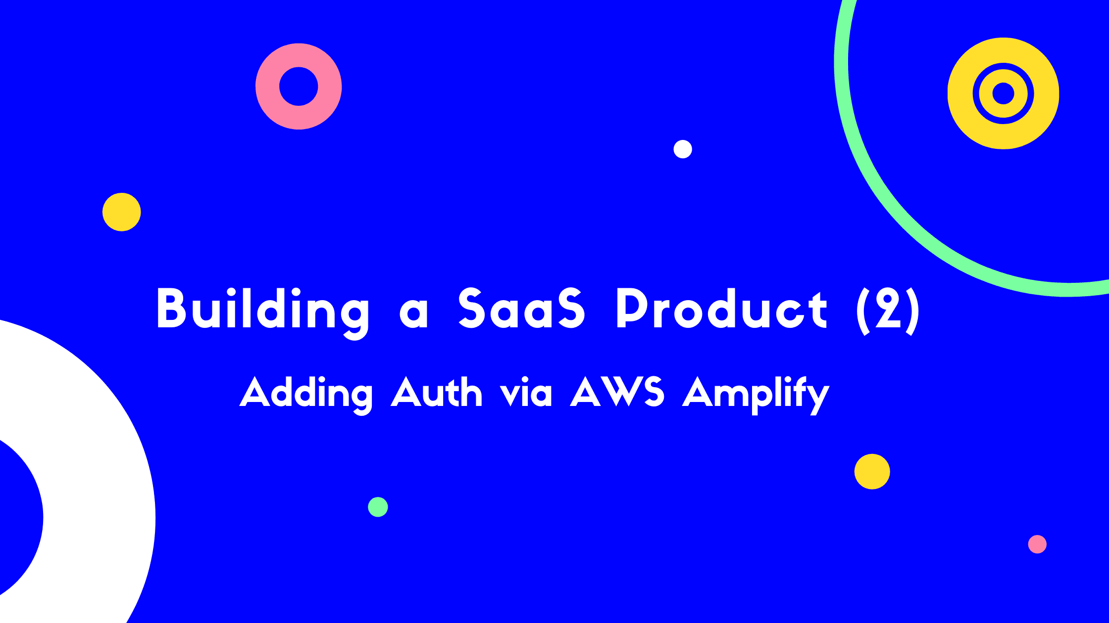 Building a SaaS Product (2)